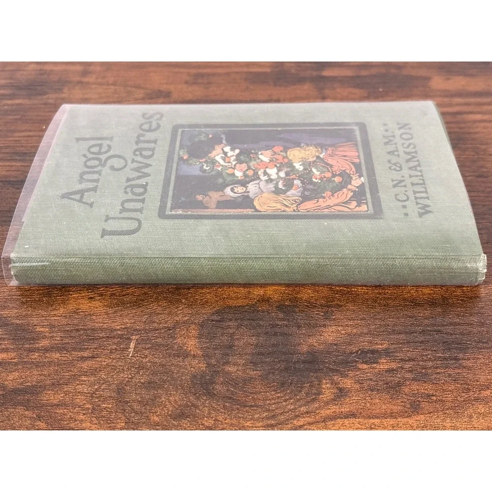 Angel Unawares C.N. A.M. Williamson 1916 Christmas Eve Antique Hardcover Book